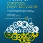 Trudne diagnozy psychiatryczne. Analiza przypadków — okładka e-booka