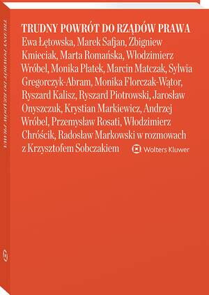 Trudny powrót do rządów prawa Ewa Łętowska, Marek Safjan, Zbigniew Kmieciak, Marta Romańska, Włodzimierz Wróbel, Monika Płatek, Marcin Matczak, — okładka e-booka