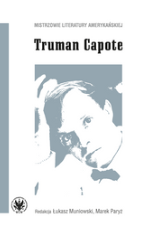 Tytuł: Truman Capote
Autor: 
Wydawnictwo: Wydawnictwa Uniwersytetu Warszawskiego
Formaty: PDF