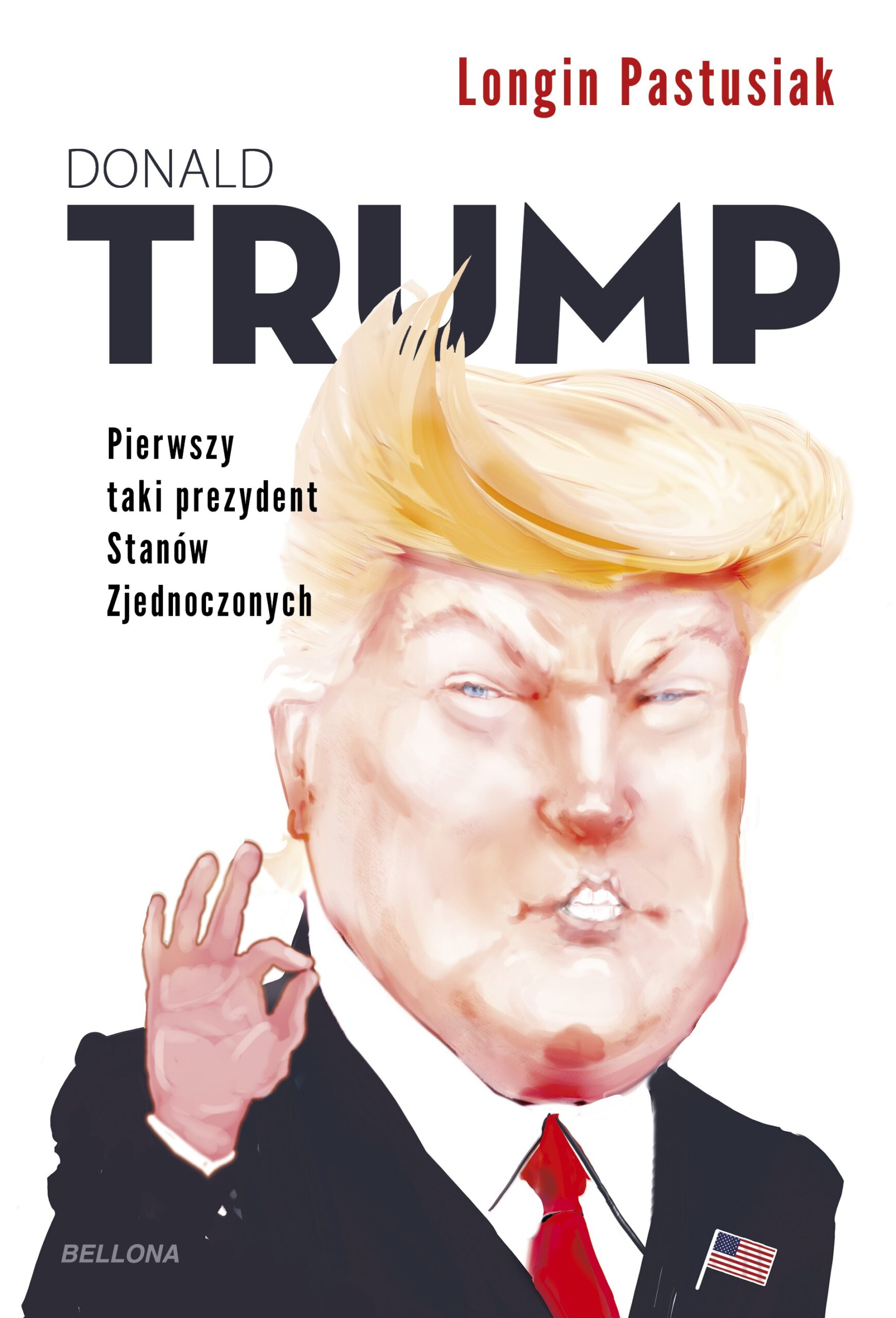 Trump. Pierwszy taki prezydent Stanów Zjednoczonych — okładka