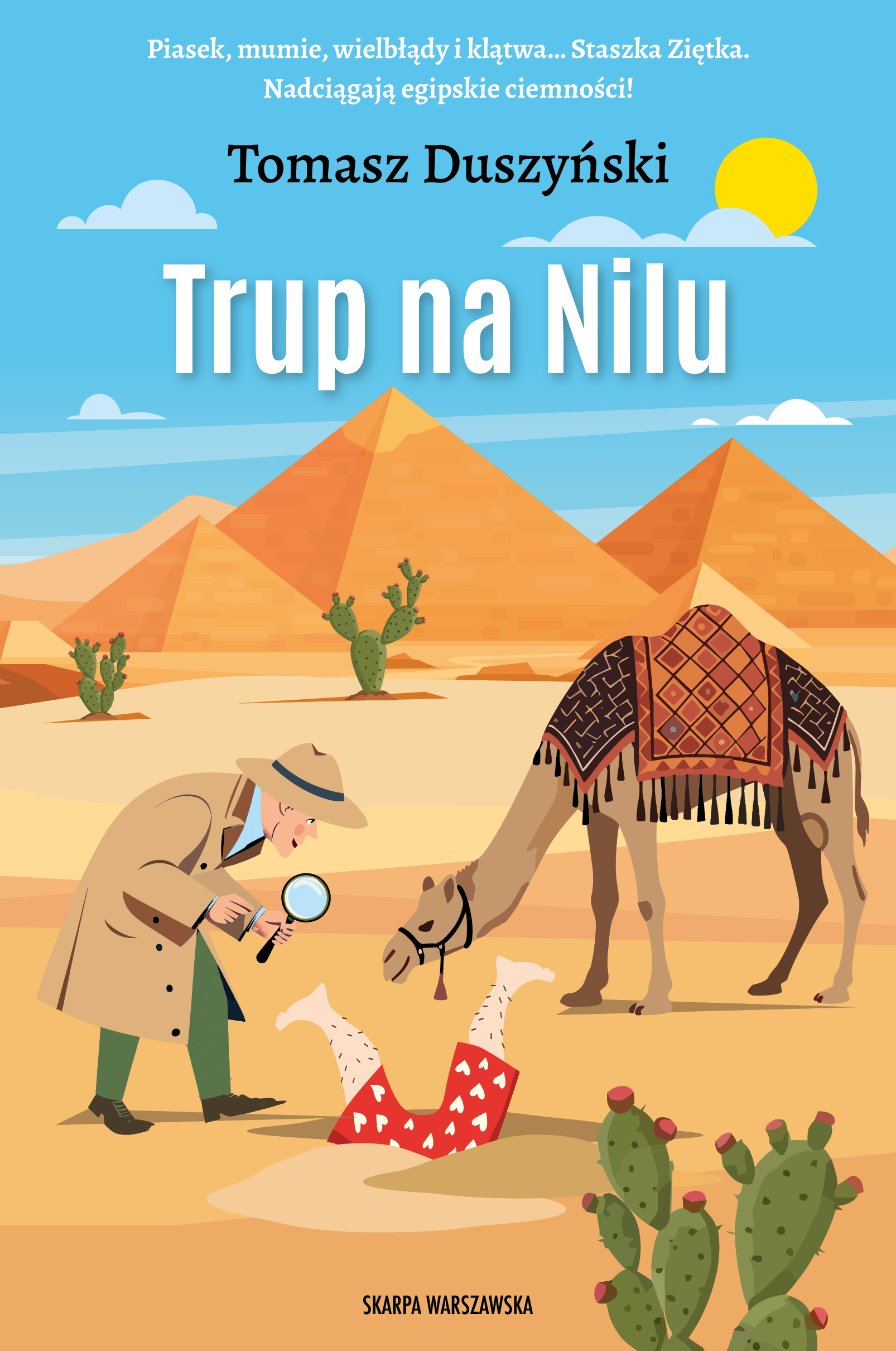 Tytuł: Trup na Nilu
Autor: Tomasz Duszyński
Wydawnictwo: Skarpa Warszawska
Formaty: EPUB, MOBI