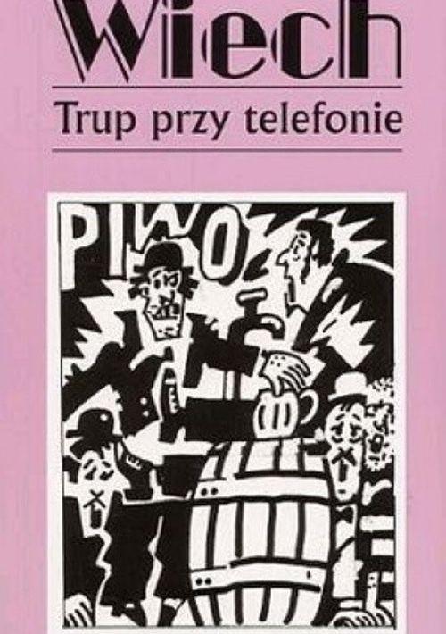Tytuł: Trup przy telefonie
Autor: Stefan Wiechecki "Wiech"
Wydawnictwo: Vis-a-vis Etiuda
Formaty: EPUB, MOBI, PDF