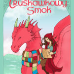 Tytuł: Truskawkowy smok
Autor: Agnieszka Korol
Wydawnictwo: RW2010
Formaty: EPUB, MOBI