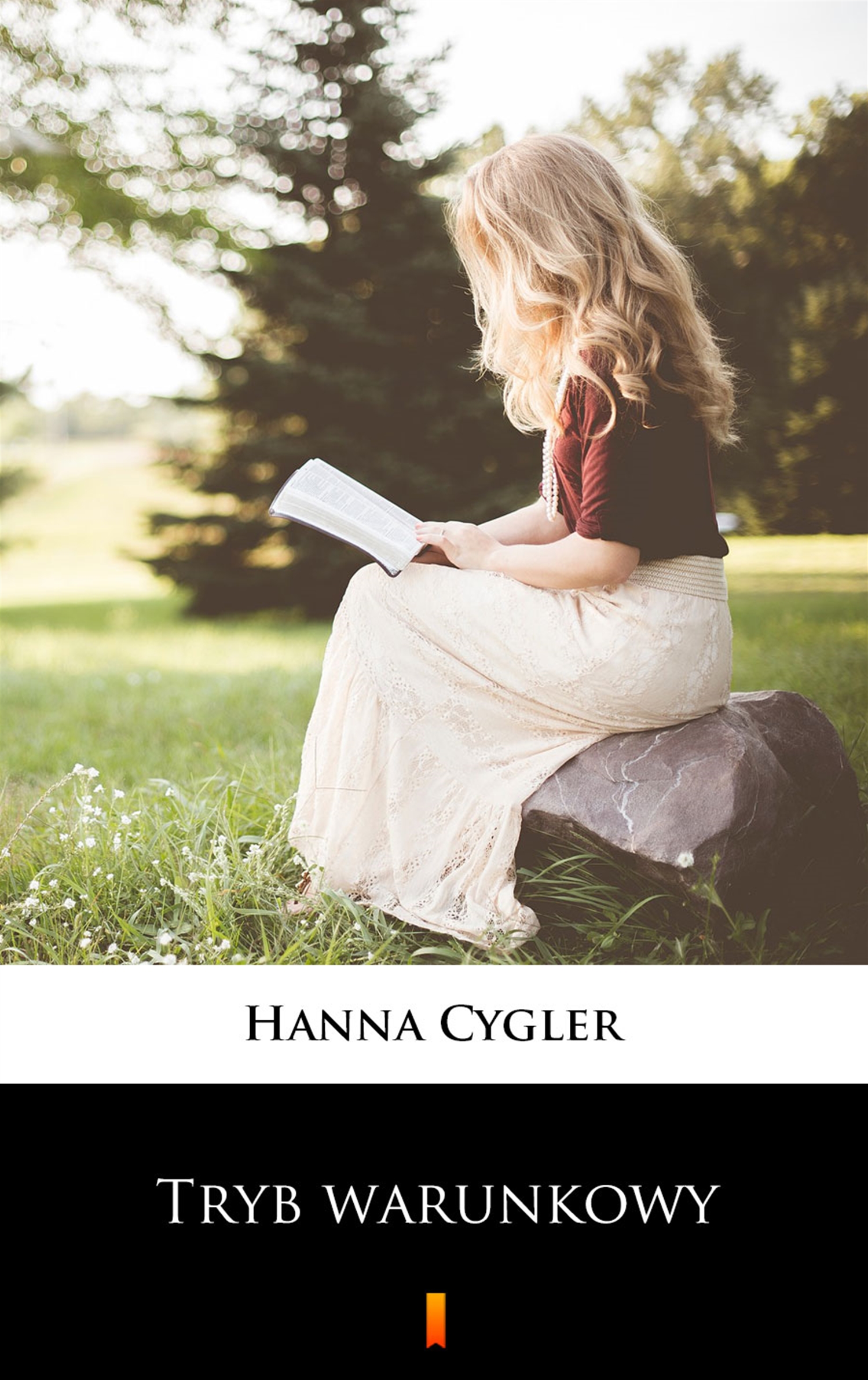 Tytuł: Tryb warunkowy
Autor: Hanna Cygler
Wydawnictwo: KtoCzyta.pl
Formaty: EPUB, MOBI