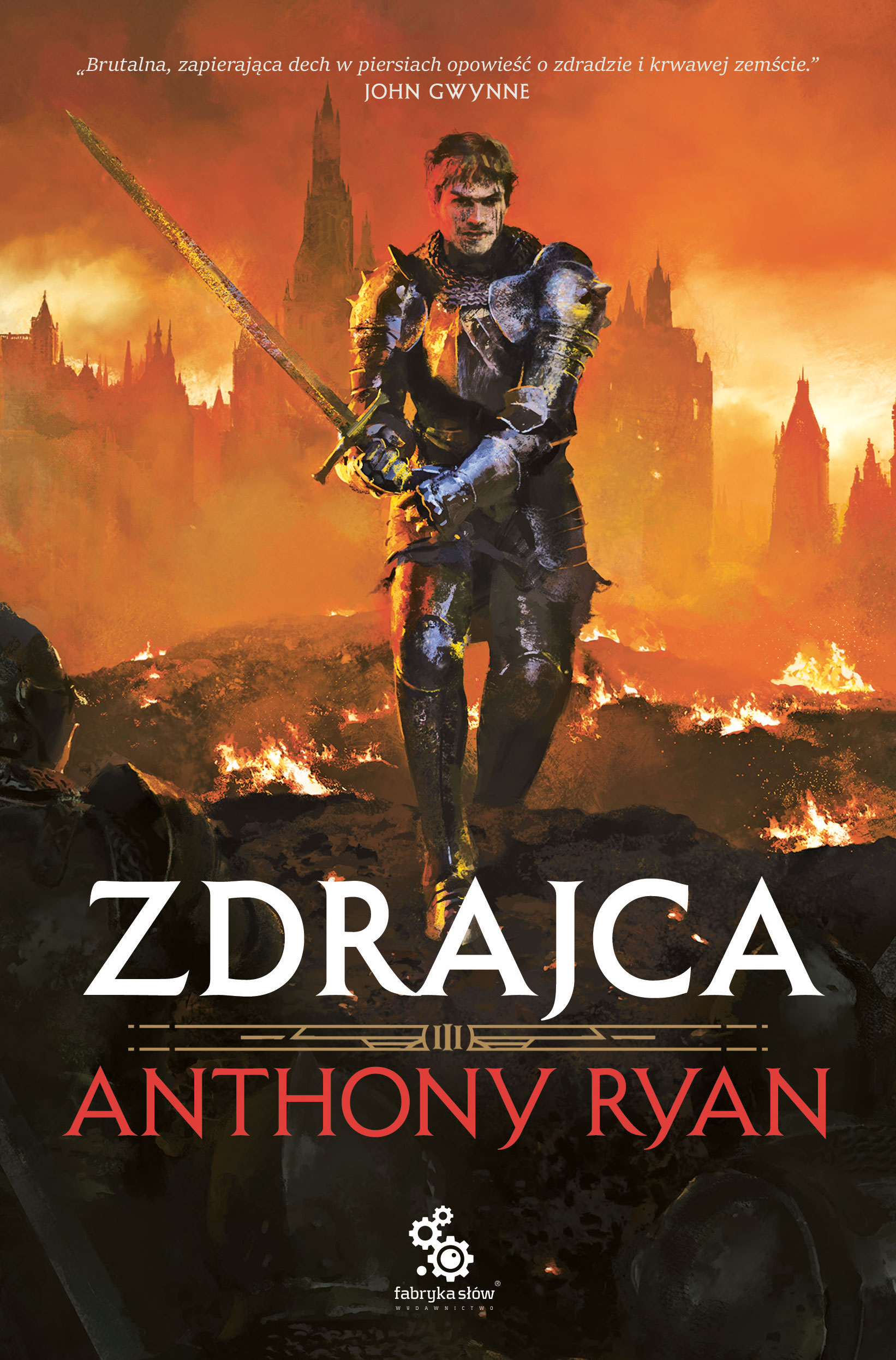 Tytuł: Trylogia Przymierza Stali (#3). Zdrajca
Autor: Anthony Ryan
Wydawnictwo: Fabryka Słów
Formaty: EPUB, MOBI