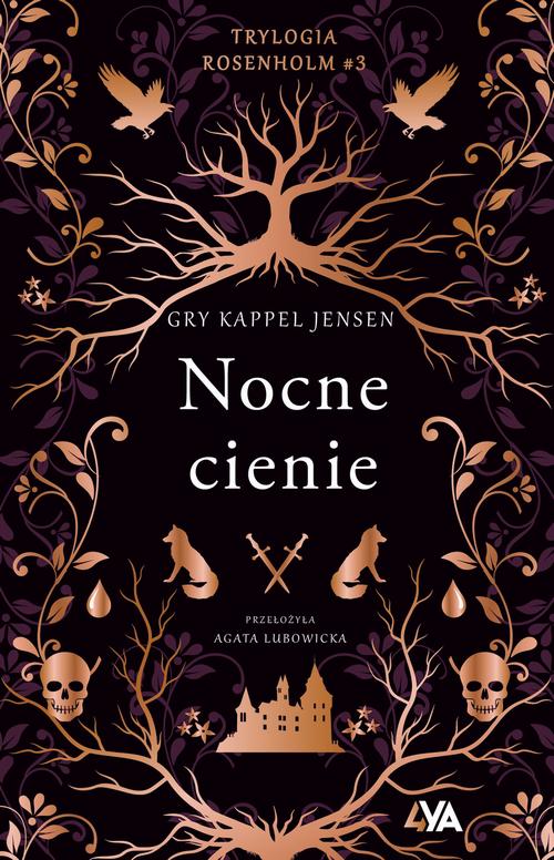 Tytuł: Trylogia Rosenholm. Nocne cienie
Autor: Gry Kappel-Jensen
Wydawnictwo: Books4YA
Formaty: MOBI, EPUB