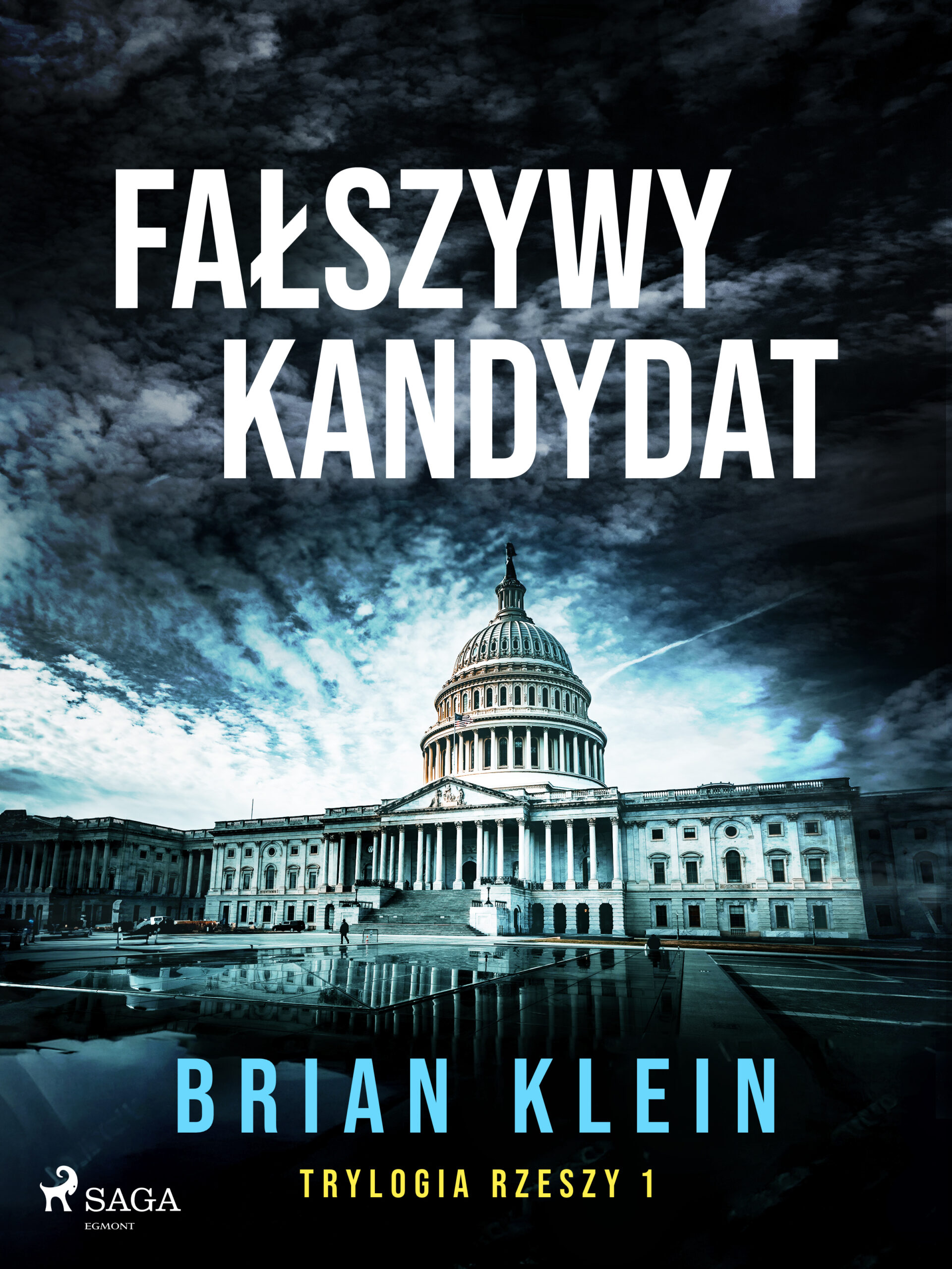 Trylogia Rzeszy. Tom 1. Fałszywy kandydat (#1) — okładka e-booka