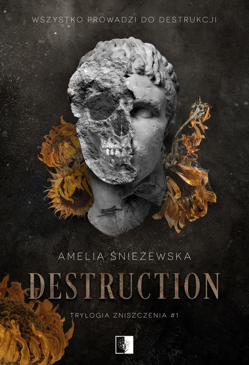 Tytuł: Trylogia zniszczenia 1 Destruction
Autor: Amelia Śnieżewska
Wydawnictwo: NieZwykłe
Formaty: MOBI, EPUB