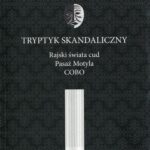 Tytuł: Tryptyk skandaliczny
Autor: Edward Kwartnik
Wydawnictwo: Marek Derewiecki
Formaty: PDF