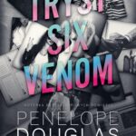 Tytuł: Tryst six venom
Autor: Penelope Douglas
Wydawnictwo: NieZwykłe Zagraniczne
Formaty: MOBI, EPUB