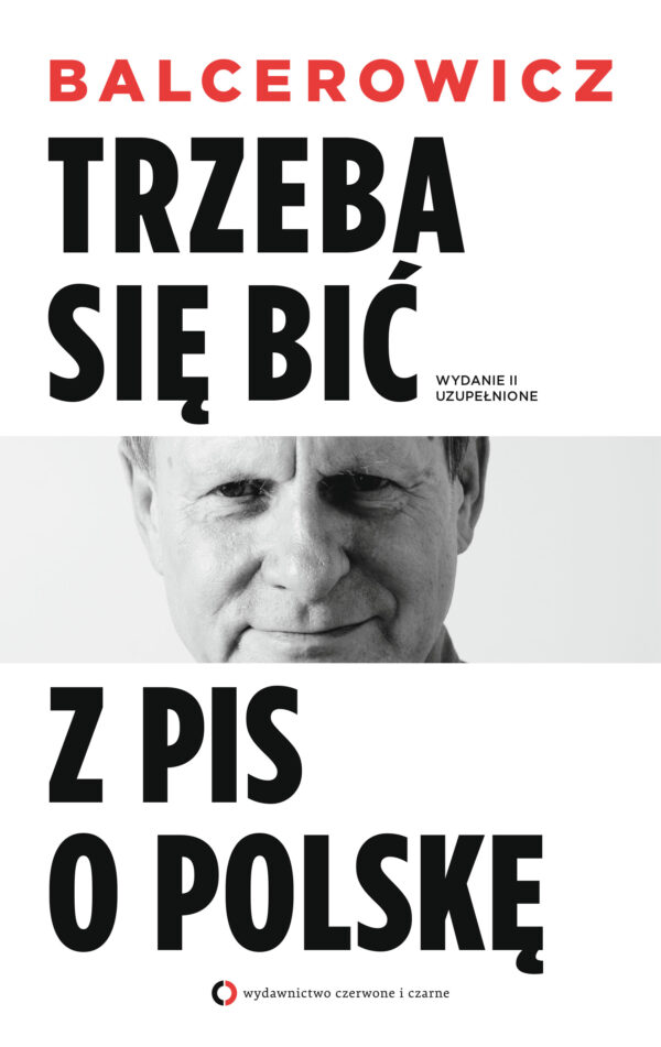 Trzeba się bić z PIS o Polskę. Wydanie II uzupełnione — okładka e-booka