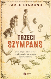 Trzeci szympans. Ewolucja i przyszłość zwierzęcia zwanego człowiekiem — okładka e-booka