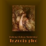 Tytuł: Trzecia płeć
Autor: Tadeusz Dołęga-Mostowicz
Wydawnictwo: Armoryka
Formaty: EPUB, MOBI