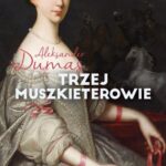 Tytuł: Trzej muszkieterowie
Autor: Aleksander Dumas
Wydawnictwo: MG
Formaty: MOBI, EPUB