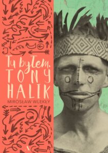 Tytuł: Tu byłem. Tony Halik
Autor: Mirosław Wlekły
Wydawnictwo: Wydawnictwo Agora
Formaty: EPUB, PDF, MOBI