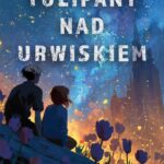 Tulipany nad urwiskiem — okładka e-booka