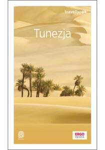 Tunezja. Travelbook. Wydanie 1 — okładka e-booka