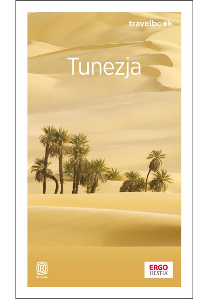 Tunezja. Travelbook. Wydanie 1 — okładka