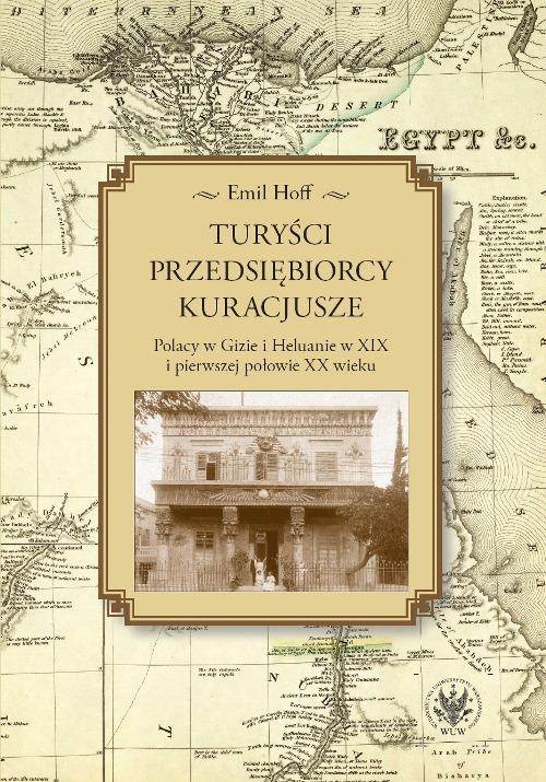 Tytuł: Turyści, przedsiębiorcy, kuracjusze
Autor: Emil Hoff
Wydawnictwo: Wydawnictwa Uniwersytetu Warszawskiego
Formaty: PDF