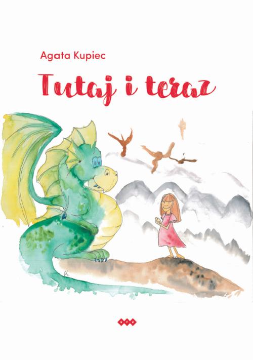 Tytuł: Tutaj i teraz
Autor: Agata Kupiec
Wydawnictwo: Warszawska Firma Wydawnicza
Formaty: EPUB