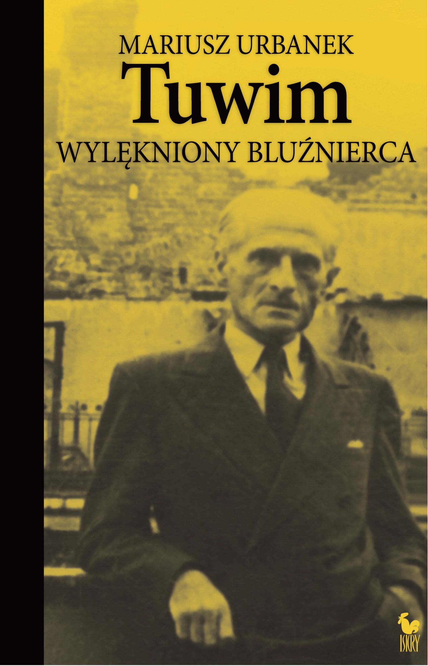 Tytuł: Tuwim. Wylękniony bluźnierca
Autor: Mariusz Urbanek
Wydawnictwo: Wydawnictwo Iskry
Formaty: EPUB, MOBI
