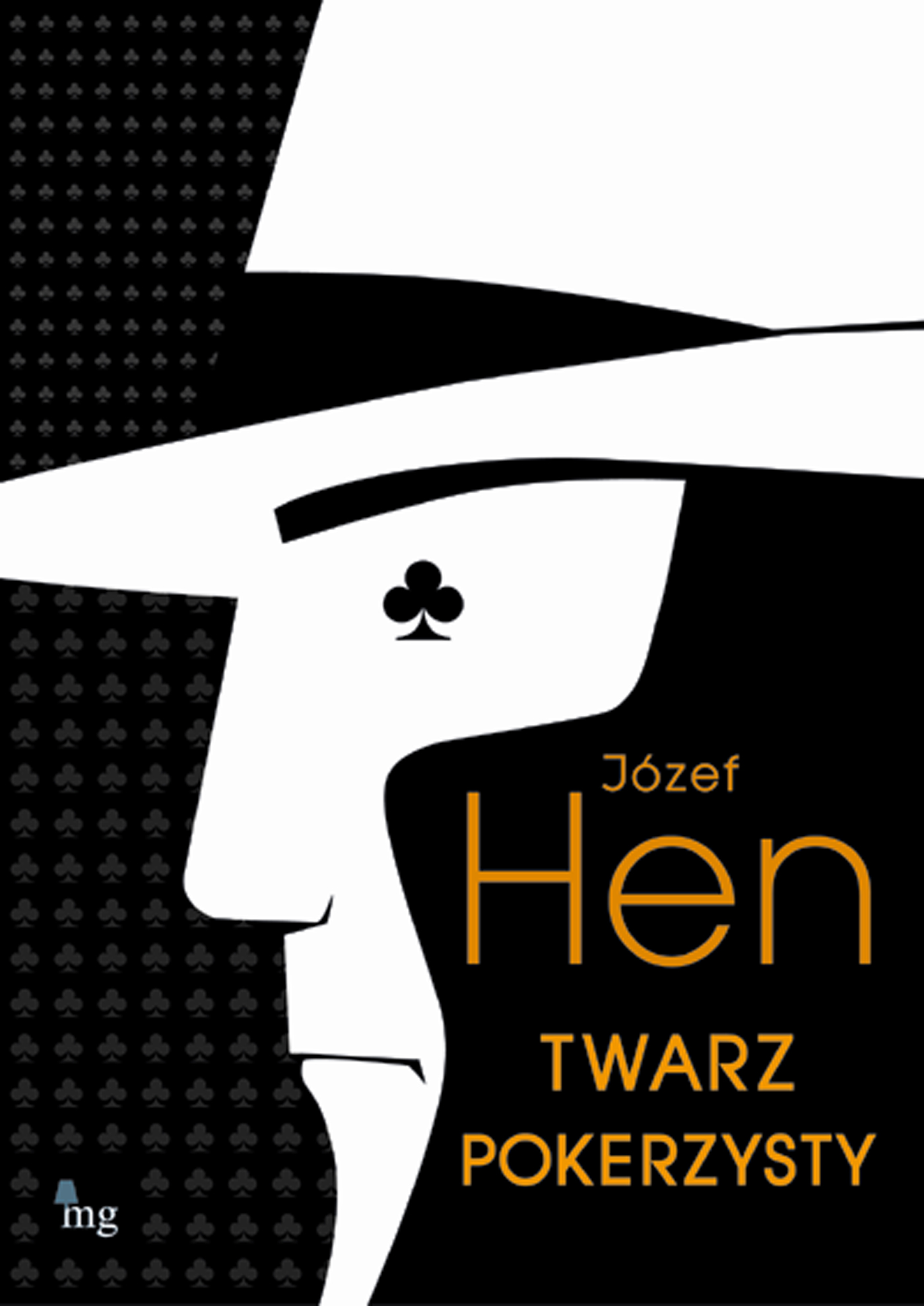 Tytuł: Twarz pokerzysty
Autor: Józef Hen
Wydawnictwo: Wydawnictwo MG
Formaty: EPUB, MOBI