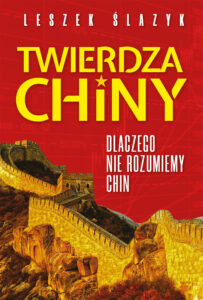 Tytuł: Twierdza Chiny. Dlaczego nie rozumiemy Chin
Autor: Leszek Ślazyk
Wydawnictwo: Fronda
Formaty: EPUB, MOBI