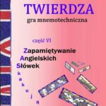 Twierdza - gra mnemotechniczna Część VI serii Zapamiętywanie Angielskich Słówek - Zaskakująco łatwe — okładka e-booka