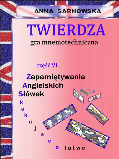 Twierdza - gra mnemotechniczna Część VI serii Zapamiętywanie Angielskich Słówek - Zaskakująco łatwe — okładka e-booka