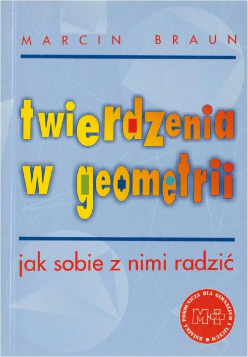 Twierdzenia w geometrii. Jak sobie z nimi radzić — okładka