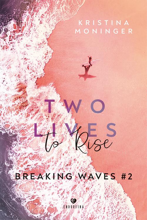 Two Lives to Rise. Breaking Waves #2 — okładka e-booka