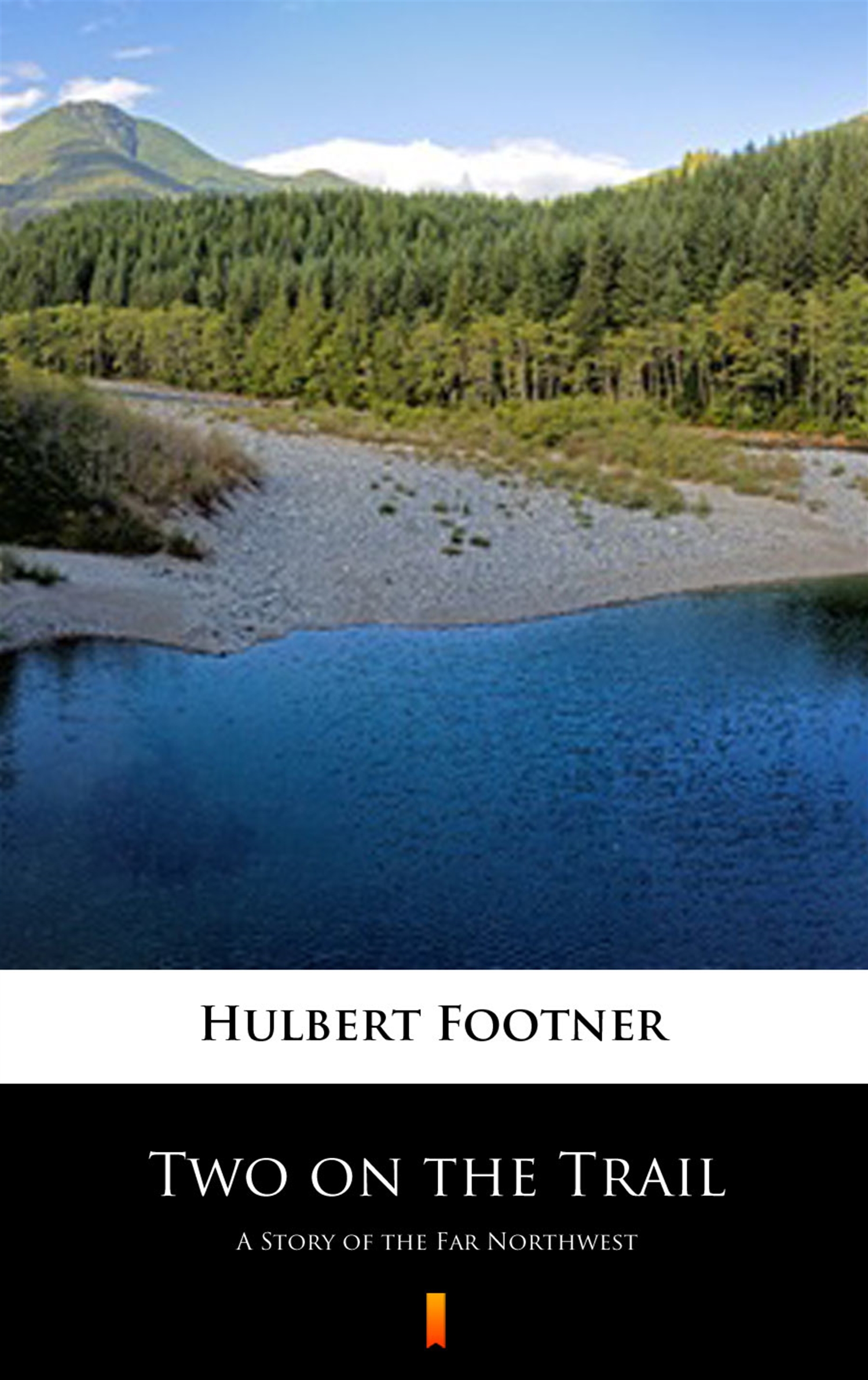 Tytuł: Two on the Trail. A Story of the Far Northwest
Autor: Hulbert Footner
Wydawnictwo: KtoCzyta.pl
Formaty: EPUB, MOBI