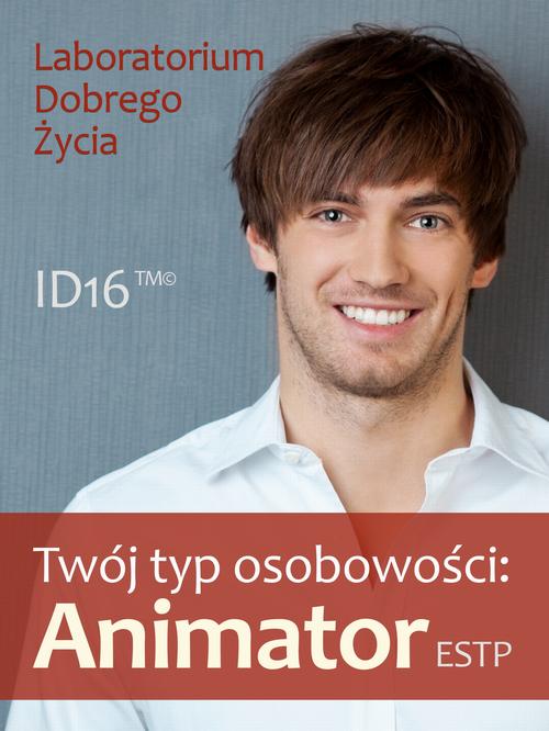 Tytuł: Twój typ osobowości: Animator (ESTP)
Autor: Praca zbiorowa
Wydawnictwo: Logos Media
Formaty: MOBI, EPUB, PDF