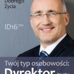 Tytuł: Twój typ osobowości: Dyrektor (ENTJ)
Autor: Praca zbiorowa
Wydawnictwo: Logos Media
Formaty: PDF, MOBI, EPUB