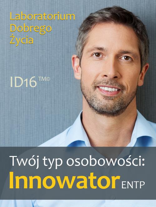 Tytuł: Twój typ osobowości: Innowator (ENTP)
Autor: Praca zbiorowa
Wydawnictwo: Logos Media
Formaty: PDF, EPUB, MOBI
