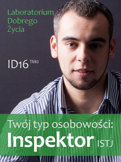 Tytuł: Twój typ osobowości: Inspektor (ISTJ)
Autor: Praca zbiorowa
Wydawnictwo: Logos Media
Formaty: EPUB, PDF, MOBI