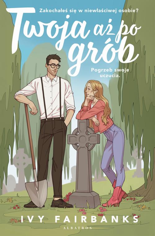 Tytuł: Twoja aż po grób
Autor: Ivy Fairbanks
Wydawnictwo: Albatros
Formaty: MOBI, EPUB