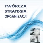 Twórcza strategia organizacji — okładka e-booka
