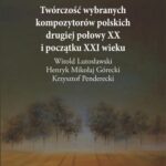 Tytuł: Twórczość wybranych kompozytorów polskich drugiej połowy XX i początku XXI wieku
Autor: Ewa Nidecka
Wydawnictwo: Wydawnictwo Uniwersytetu Rzeszowskiego
Formaty: PDF