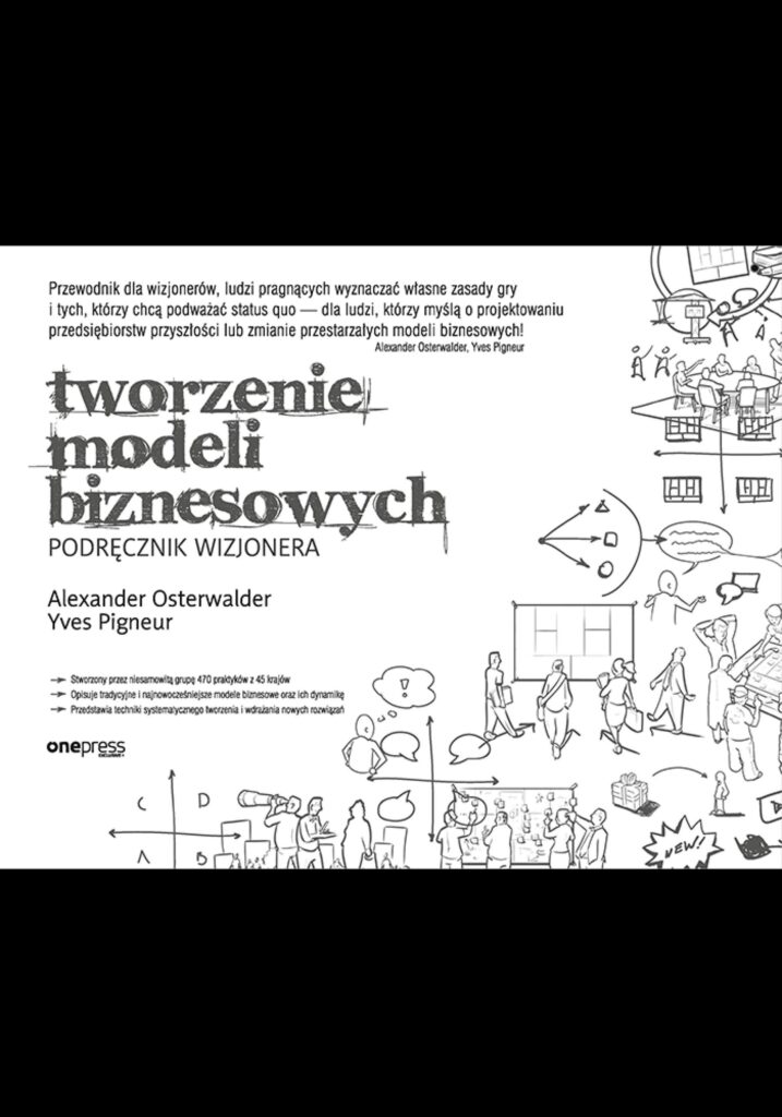 Tworzenie modeli biznesowych. Podręcznik wizjonera — okładka