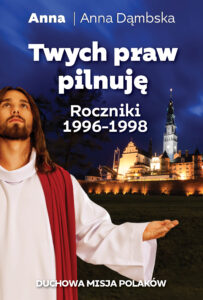 Tytuł: Twych praw pilnuję
Autor: Anna Dąmbska
Wydawnictwo: Fronda
Formaty: EPUB, MOBI
