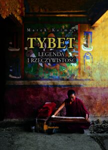 Tytuł: Tybet. Legenda i rzeczywistość. Wydanie 2
Autor: Marek Kalmus
Wydawnictwo: Bezdroża
Formaty: PDF