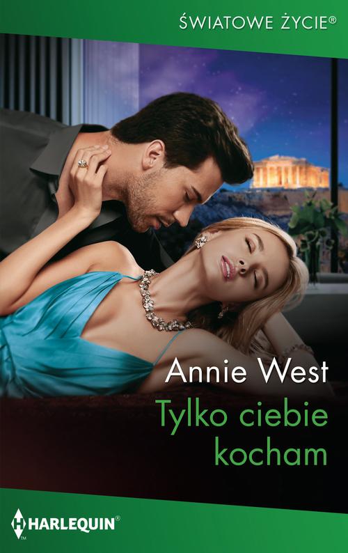 Tytuł: Tylko ciebie kocham
Autor: Annie West
Wydawnictwo: Harlequin
Formaty: EPUB, MOBI