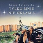 Tylko mnie nie okłamuj — okładka audiobooka