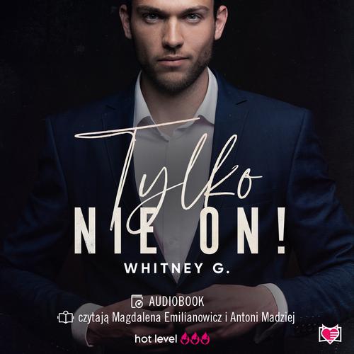 Tytuł: Tylko nie on! Trzydziestoletnie singielki. Tom 1
Autor: Whitney G.
Wydawnictwo: Niegrzeczne książki
Formaty: MP3