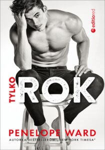 Tytuł: Tylko rok
Autor: Penelope Ward
Wydawnictwo: Editio
Formaty: EPUB, PDF, MOBI