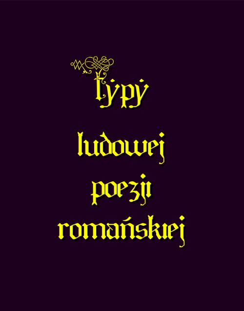 Tytuł: Typy ludowe poezji romańskiej
Autor: Antologia
Wydawnictwo: Armoryka
Formaty: EPUB, MOBI