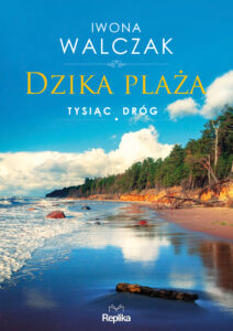 Tysiąc dróg (#1). Dzika plaża. Tysiąc dróg — okładka e-booka