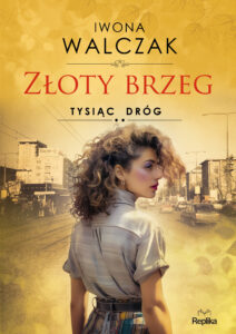 Tysiąc dróg. Złoty brzeg. Tysiąc dróg — okładka e-booka