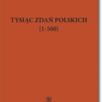 Tytuł: Tysiąc zdań polskich {1-500}
Autor: Jan Wawrzyńczyk
Wydawnictwo: BEL Studio
Formaty: PDF